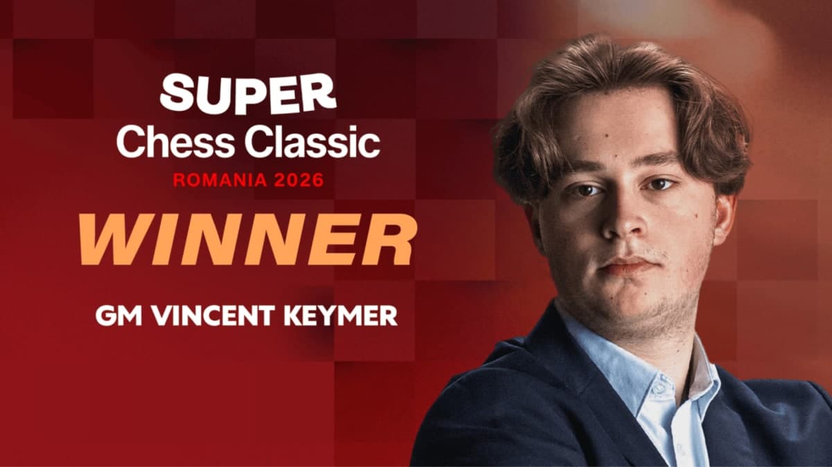 Super Chess Classic Romania 2026 Round 9: Keymer Wins the Title With a Final-Round Knockout